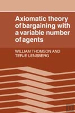 Bertrand.pt - Axiomatic Theory Of Bargaining With A Variable Number Of Agents