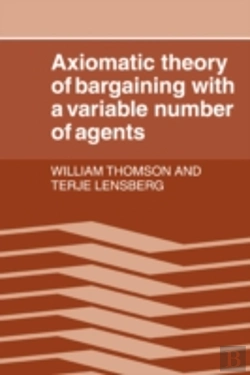 Bertrand.pt - Axiomatic Theory Of Bargaining With A Variable Number Of Agents