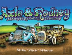 Axle & Rodney