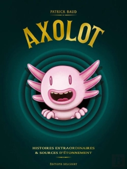 Bertrand.pt - Axolot ; Histoires Extraordinaires & Sources D'Étonnement : Coffret Tomes 1 À 3