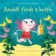 Axolotl Finds A Bottle