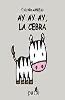Ay Ay Ay La Cebra