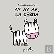 Ay Ay Ay La Cebra
