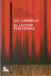 ¡Ay, Carmela! / El Lector Por Horas