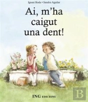 Ay M'Ha Caigut Una Dent!