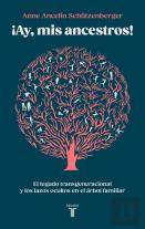 Ay, Mis Ancestros! (Serie Great Ideas 22)
