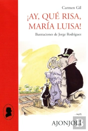 ¡Ay, Qué Risa, María Luisa!