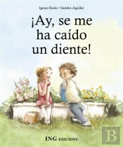 ¡Ay Se Me Ha Caído Un Diente!