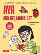 Aya And Her Magic Cat: A Graphic Novel