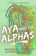 Aya And The Alphas