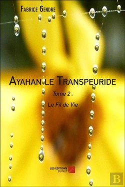 Bertrand.pt - Ayahan Le Transpeuride T.2 ; Le Fil De Vie