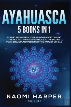 Bertrand.pt - Ayahuasca: 5 Books In 1: Expand And Awak