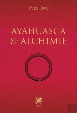 Bertrand.pt - Ayahuasca & Alchimie