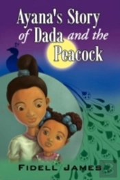 Ayana'S Story Of Dada And The Peacock