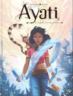 Bertrand.pt - Ayati Tome 1 : La Légende Des Cinq Pétales
