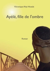 Ayélé, Fille De L'Ombre