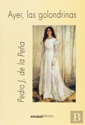 Ayer, Las Golondrinas