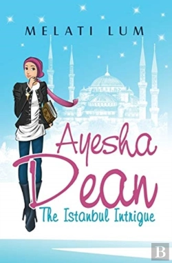 Bertrand.pt - Ayesha Dean - The Istanbul Intrigue