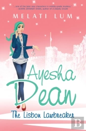 Ayesha Dean - The Lisbon Lawbreaker