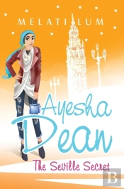 Ayesha Dean - The Seville Secret