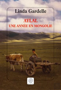 Bertrand.pt - Aylal, Une Annee En Mongolie