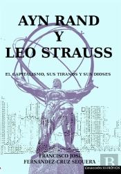 Ayn Rand Y Leo Strauss