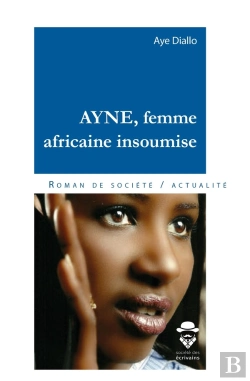 Bertrand.pt - Ayne, Femme Africaine Insoumise