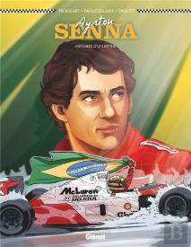 Ayrton Senna : Histoires D'Un Mythe