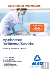 Ayudante De Residencia/Servicios De La Administración De La Generalitat Valenciana. Simulacros De Ex