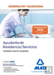 Ayudante De Residencia/Servicios De La Administración De La Generalitat Valenciana. Temario Parte Ge