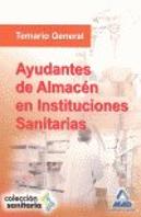 Ayudantes De Almacén En Instituciones Sanitarias. Temario General