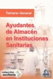 Ayudantes De Almacén En Instituciones Sanitarias. Temario General