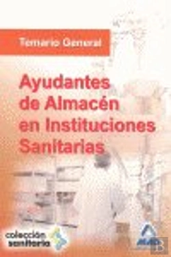 Bertrand.pt - Ayudantes De Almacén En Instituciones Sanitarias. Temario General
