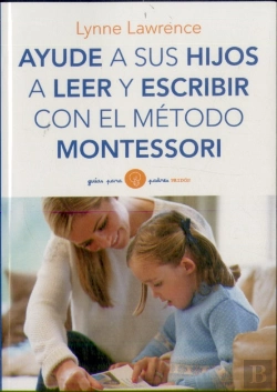 Bertrand.pt - Ayude A Sus Hijos A Leer Y Escribir Con El Método Montessori