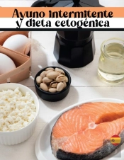 Ayuno Intermitente Y Dieta Cetog Nica: U