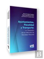 Ayuntamientos, Fiscalidad Y Transporte: