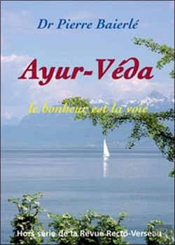 Bertrand.pt - Ayur-Véda ; Le Bonheur Est La Voie