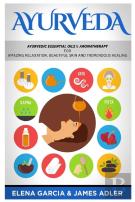 Ayurveda: Ayurvedic Essential Oils   Aro