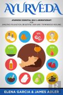Ayurveda: Ayurvedic Essential Oils   Aro