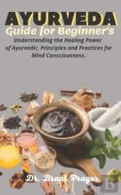Ayurveda Guide For Beginner'S