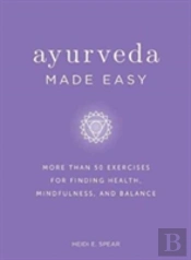 Ayurveda Made Easy