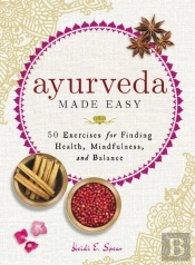 Ayurveda Made Easy