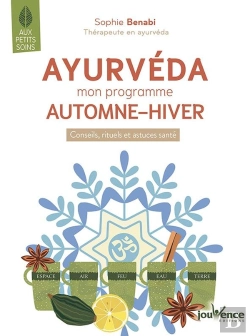 Bertrand.pt - Ayurveda : Mon Programme Automne - Hiver ; Conseils, Rituels Et Astuces Santé