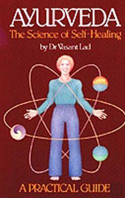 Bertrand.pt - Ayurveda, The Science Of Self-Healing: A Practical Guide