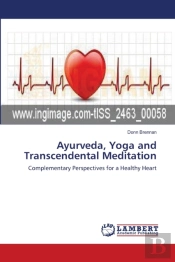 Ayurveda, Yoga And Transcendental Meditation