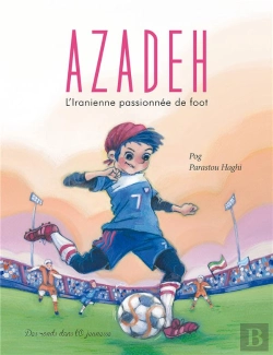 Bertrand.pt - Azadeh - L'Iranienne Passionnee De Foot