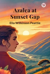 Azalea At Sunset Gap (Edition1)