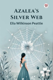 Azalea'S Silver Web (Edition1)