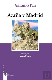 Azaña Y Madrid