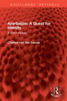 Azerbaijan: A Quest For Identity